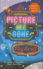 Picture Me Gone by Meg Rosoff